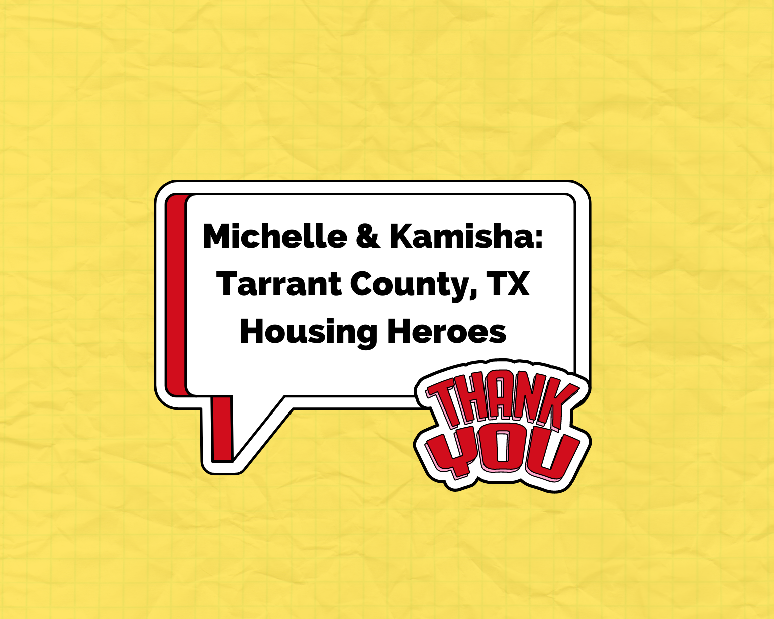 Image with text - Michelle & Kamisha Tarrant County, TX Housing Heroes